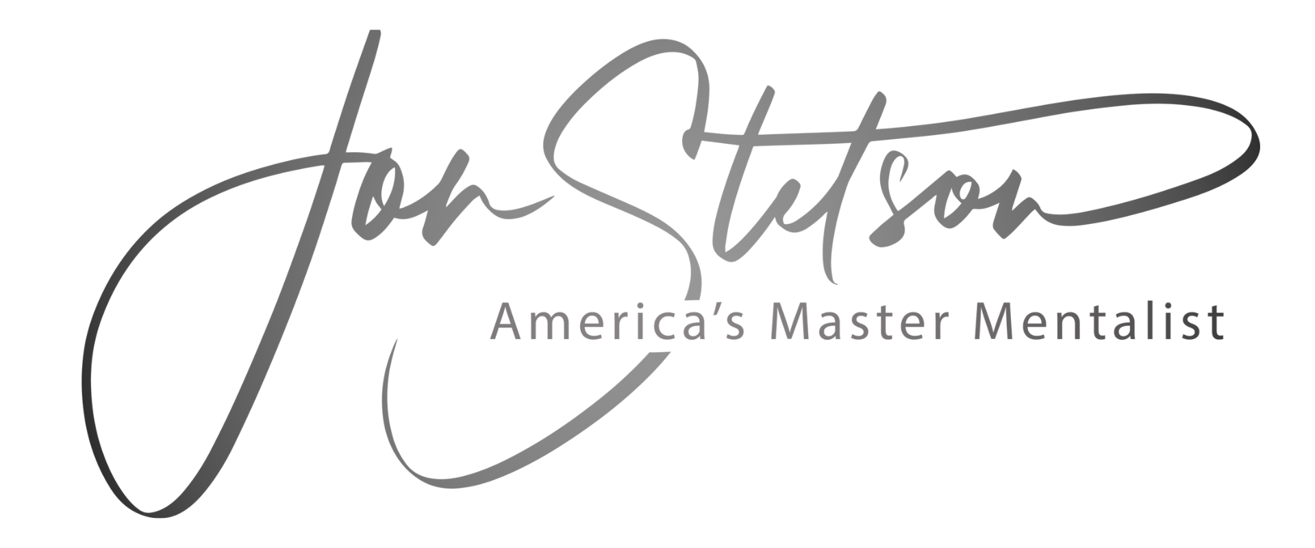 Jon Stetson America's Master Mentalist Jon Stetson America's Master Mentalist